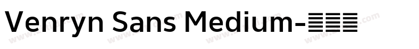 Venryn Sans Medium字体转换